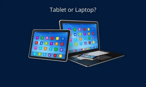 Laptops vs. Tablets